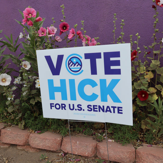 "Vote Hick" Yard Sign