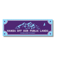 Hands Off Our Public Lands Bumper Magnet