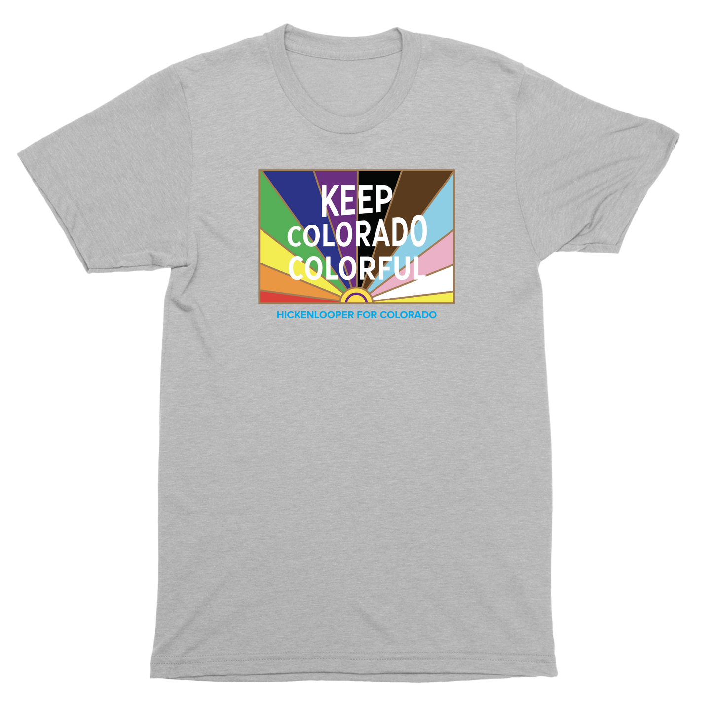Keep Colorado Colorful T-Shirt