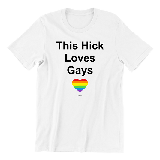 This Hick Loves Gays T-Shirt